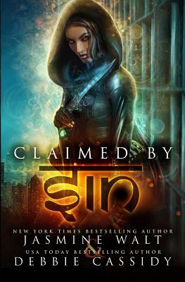 Claimed by Sin by Jasmine Walt, Debbie Cassidy