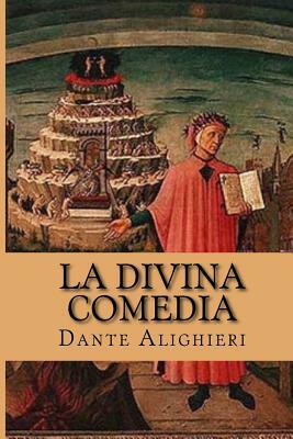 La Divina Comedia (Spanish Edition) by Dante Alighieri