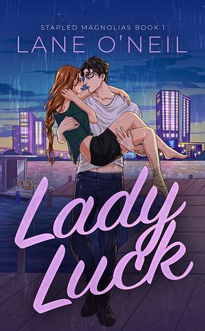 Lady Luck by Lane O'Neil