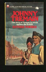 Johnny Tremain by Esther Forbes