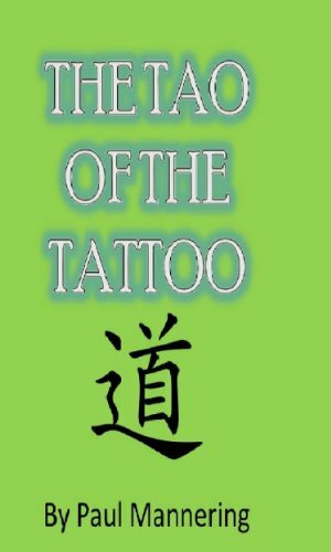 The Tao of the Tattoo by Paul Mannering