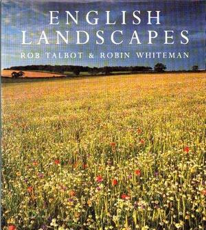 English Landscapes by Rob Talbot, Robin Whiteman