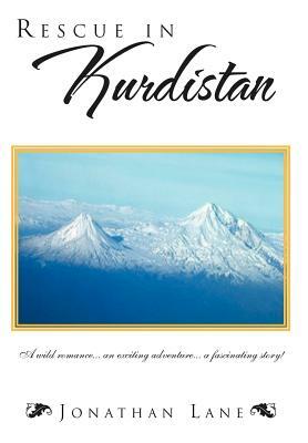 Rescue in Kurdistan by Jonathan Lane