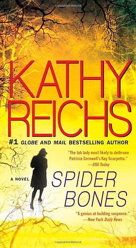 Spider Bones: A Novel by Kathy Reichs, Kathy Reichs