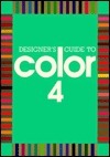 Designer's Guide to Color 4 by Yumi Takahashi, Ikuyoshu Shibukawa