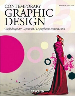 Contemporary Graphic Design by Peter Fiell, Charlotte Fiell