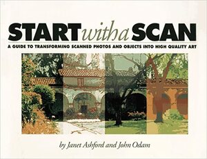 Start with a Scan by John Odam, Janet Ashford