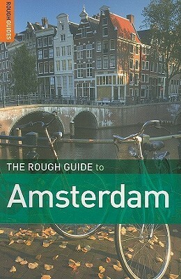 Amsterdam by Martin Dunford, Phil Lee, Rough Guides, Karoline Densley