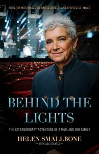 Behind the Lights: The Extraordinary Adventure of a Mum and Her Family by Helen Smallbone