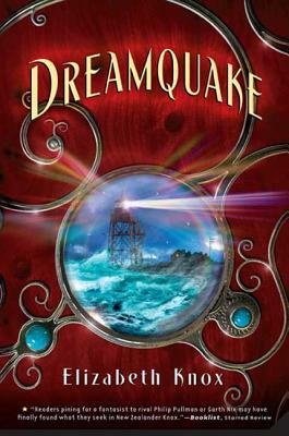 Dreamquake: Book Two of the Dreamhunter Duet by Elizabeth Knox