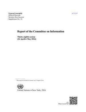 Report of the Committee on Information: Thirty-Eighth Session (26 April-6 May 2016) by 