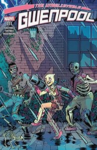 The Unbelievable Gwenpool #11 by Myisha Haynes, Elsa Charretier, Gurihiru, Christopher Hastings