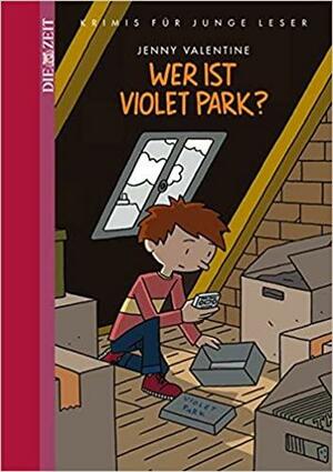 Wer ist Violet Park? by Klaus Fritz, Jenny Valentine