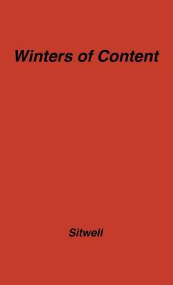 Winters of Content: And Other Discursions on Mediterranean Art and Travel by Osbert Sitwell, Unknown