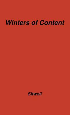 Winters of Content: And Other Discursions on Mediterranean Art and Travel by Unknown, Osbert Sitwell