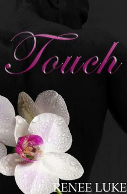 Touch by Renee Luke
