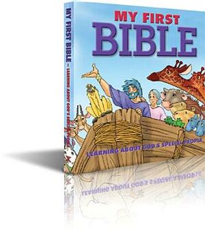 My First Bible: Learning about God's Special People by Leyah Jensen