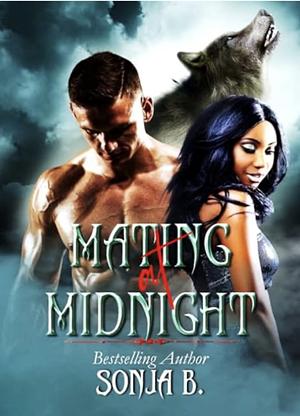 Mating At Midnight  by Sonja B.