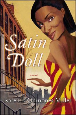 Satin Doll by Karen E. Quinones Miller