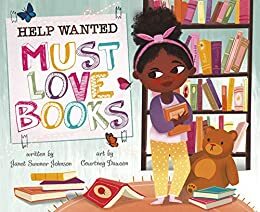 Help Wanted, Must Love Books by Janet Sumner Johnson