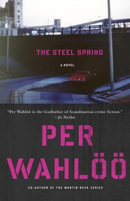 The Steel Spring by Per Wahlöö