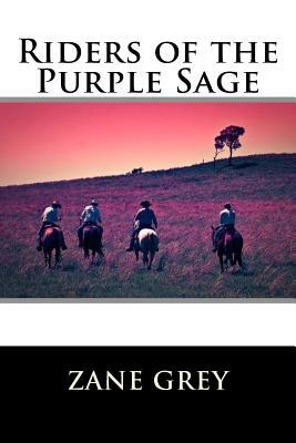 Riders of the Purple Sage by Zane Grey