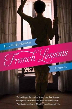 French Lessons by Ellen Sussman