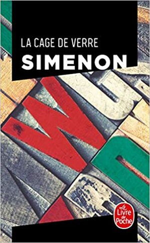 La cage de verre by Georges Simenon