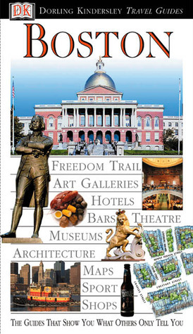 Boston (DK Eyewitness Travel Guide) by Louise Lang