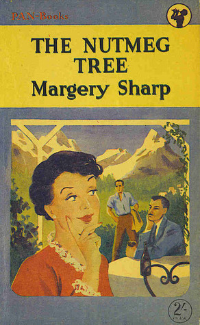 The Nutmeg Tree by Margery Sharp