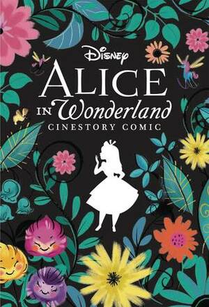 Disney Alice in Wonderland Cinestory Comic: Collector's Edition by Dean Motter