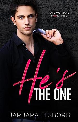 He's the One by Barbara Elsborg