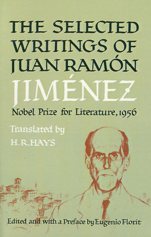 Selected Writings by H.R. Hays, Juan Ramón Jiménez, Eugenio Florit