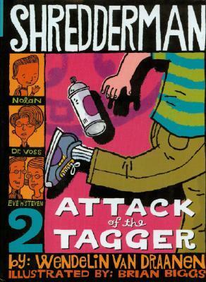 Attack of the Tagger (1 Paperback/2 CD Set) [With Paperback] by Wendelin Van Draanen