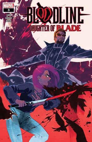 Bloodline: Daughter of Blade (2023) #3 by Danny Lore