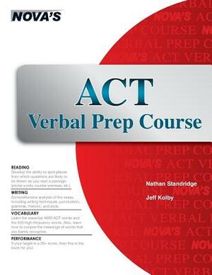 ACT Verbal Prep Course by Nathan Standridge, Jeff Kolby