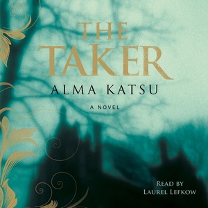 The Taker by Katsu, Alma