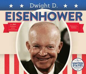 Dwight D. Eisenhower by Tamara L. Britton