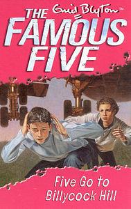 Five Go to Billycock Hill by Enid Blyton