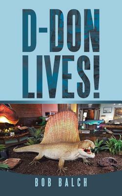 D-Don Lives! by Bob Balch