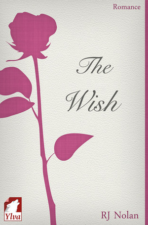 The Wish by R.J. Nolan
