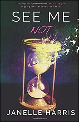 See Me Not by Janelle Harris