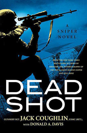 Dead Shot by Jack Coughlin, Donald A. Davis