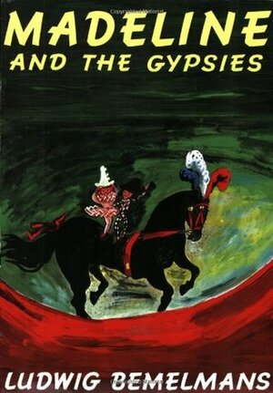 Madeline and the Gypsies (CD) by Ludwig Bemelmans