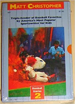 The Fox Steals Home/No Arm in Left Field/The Year Mom Won the Pennant: Baseball Stories 2/The Fox Steals Home/No Arm in Left Field/The Year Mom Won the Pennant by Matt Christopher