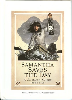 Samantha Saves the Day: A Summer Story by Valerie Tripp