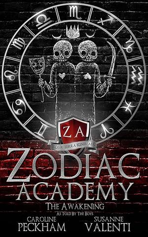 Zodiac Academy: The Awakening as Told by the Boys by Caroline Peckham