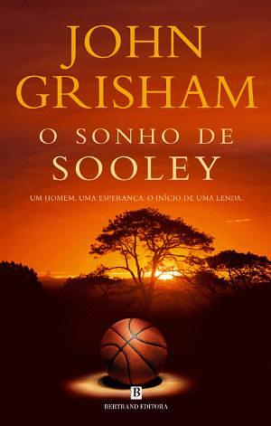 O Sonho de Sooley by John Grisham