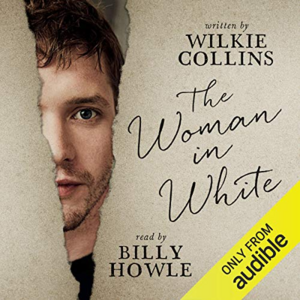 The Woman in White by Wilkie Collins