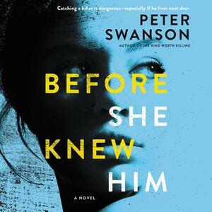 Before She Knew Him by Peter Swanson